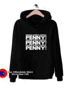 Big Bang Theory Knock Knock Knock Penny Hoodie