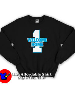 Cam Newton Welcome Home Carolina Panthers Sweatshirt