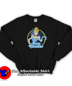 Disney Cinderella Party Crasher Unisex Sweatshirt