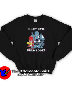 Fight Evil Read Books Funny Cartoon Unisex Sweatshirt