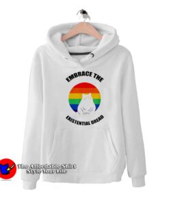 Rainbow Cat Embrace The Existential Dread Hoodie