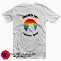 Rainbow Cat Embrace The Existential Dread T-shirt