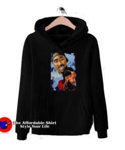 Rap Hip Hop Legends Tupac And Nipsey Hoodie