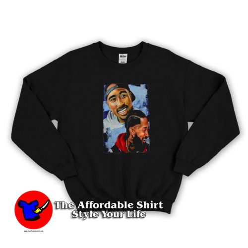 Rap Hip Hop Legends Tupac And Nipsey Sweatshirt 500x500 Rap Hip Hop Legends Tupac And Nipsey Sweatshirt On Sale