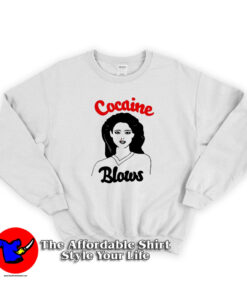 Cocaine Blows Hollywood Funny Unisex Sweatshirt
