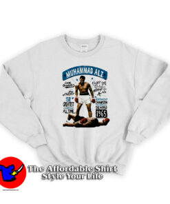 Muhammad Ali Famous Quotes Unisex Sweatshirt