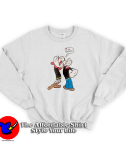 Popeye The Sailor Man and Olive Oyl Oh Popeye Sweatshirt