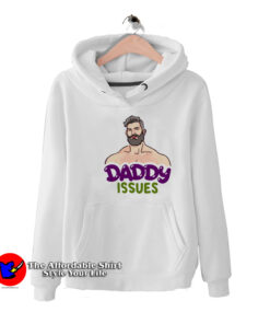Daddy Issues Dom Top Funny Unisex Hoodie