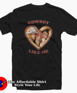 Harry And Taylor Haylor Cowboy Like Me Unisex T-shirt