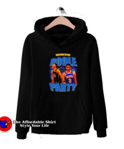 Welcome To The Poole Party Golden State Hoodie
