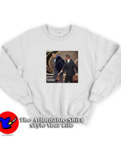 Will Smith Slaps Chris Rock Parental Advisory Sweatshirt