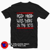 I Love Hip Hop Was Dope in the 90s Graphic T-shirt