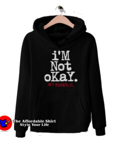 I'm Not Okay My Chemical Romance Unisex Hoodie
