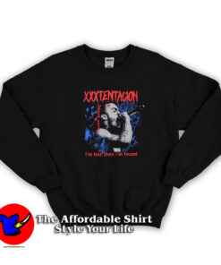 XXXTentacion I'm Lost Then I'm Found Unisex Sweatshirt