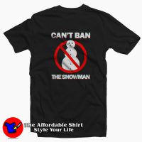 Can't Ban The Snowman Awesome Unisex T-Shirt
