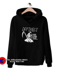 Deftones Grim Reaper This Is Our Time Unisex Hoodie
