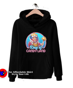 Candy Land King Of Candy Land Unisex Hoodie