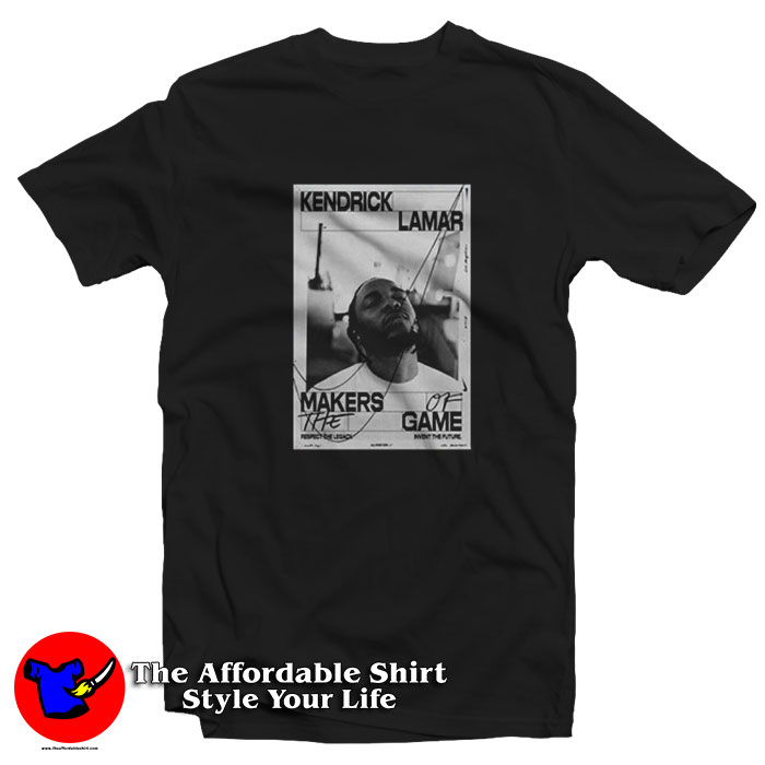Kendrick Lamar Makers Of The Game Unisex T Shirt 510x510 image Kendrick Lamar Makers Of The Game Unisex T Shirt 510x510 Kendrick Lamar Makers Of The Game Unisex T Shirt On Sale