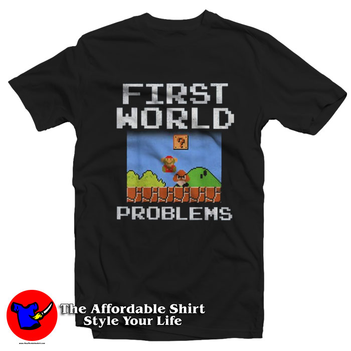 Super Mario 8 Bit First World Problems Graphic T Shirt 510x510 image Super Mario 8 Bit First World Problems Graphic T Shirt 510x510 Super Mario 8 Bit First World Problems Graphic T Shirt On Sale