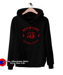 Doom Life Sloth Slow Born To Late Unisex Hoodie