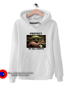 Protect At All Costs Baby Yoda Unisex Hoodie