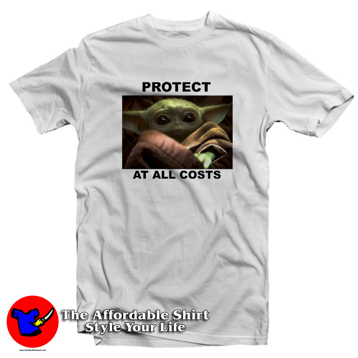 Protect At All Costs Baby Yoda Unisex T Shirt 510x510 image Protect At All Costs Baby Yoda Unisex T Shirt 510x510 Protect At All Costs Baby Yoda Unisex T Shirt On Sale