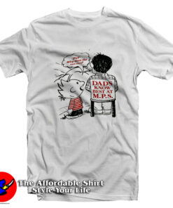 Vintage Calvin And Hobbes Dads Know Best T-Shirt