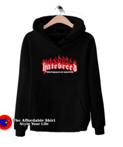 You CanVintage Hatebreed Heavyweights Of Hardcore Hoodie'T Always Get What You Want Hoodie