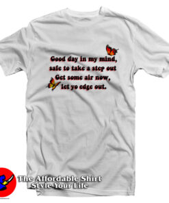 Good Day In My Mind SZA Lyrics Graphic T-Shirt