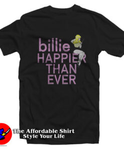 Happier Than Ever Billie Elish Unisex T-Shirt