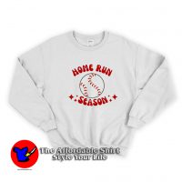 Home Run Season Funny Graphic Unisex Sweatshirt