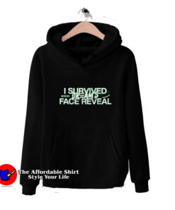 I Survived Dream Face Reveal Graphic Hoodie