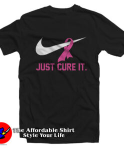 Just Cure It Nike Breast Cancer Awareness T-Shirt