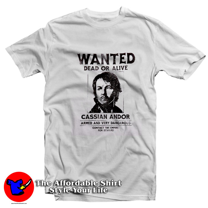 Star Wars Dead Or Alive Cassian Andor Wanted Shirt 510x510 image Star Wars Dead Or Alive Cassian Andor Wanted Shirt 510x510 Star Wars Dead Or Alive Cassian Andor Wanted T Shirt On Sale