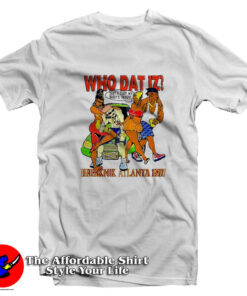 Freaknik Atlanta 1997 Who Dat Iz Unisex T-Shirt