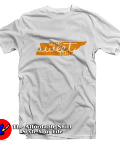 Tennesse Home Sweet Home Graphic Unisex T-Shirt