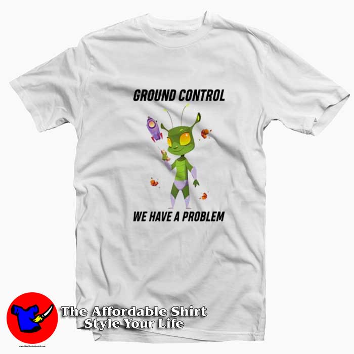 Aliens Major Bowie We Have A Problem Tshirt 510x510 image Aliens Major Bowie We Have A Problem Tshirt 510x510 Aliens Major Bowie We Have A Problem T Shirt On Sale
