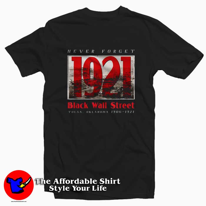 Black Wall Street 1921 Greenwood Oklahoma Tshirt 1 510x510 image Black Wall Street 1921 Greenwood Oklahoma Tshirt 1 510x510 Black Wall Street 1921 Greenwood Oklahoma T Shirt On Sale