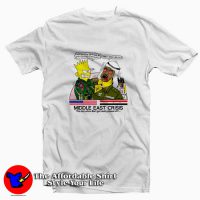 Funny Bart Simpson Middle East Crisis Tshirt