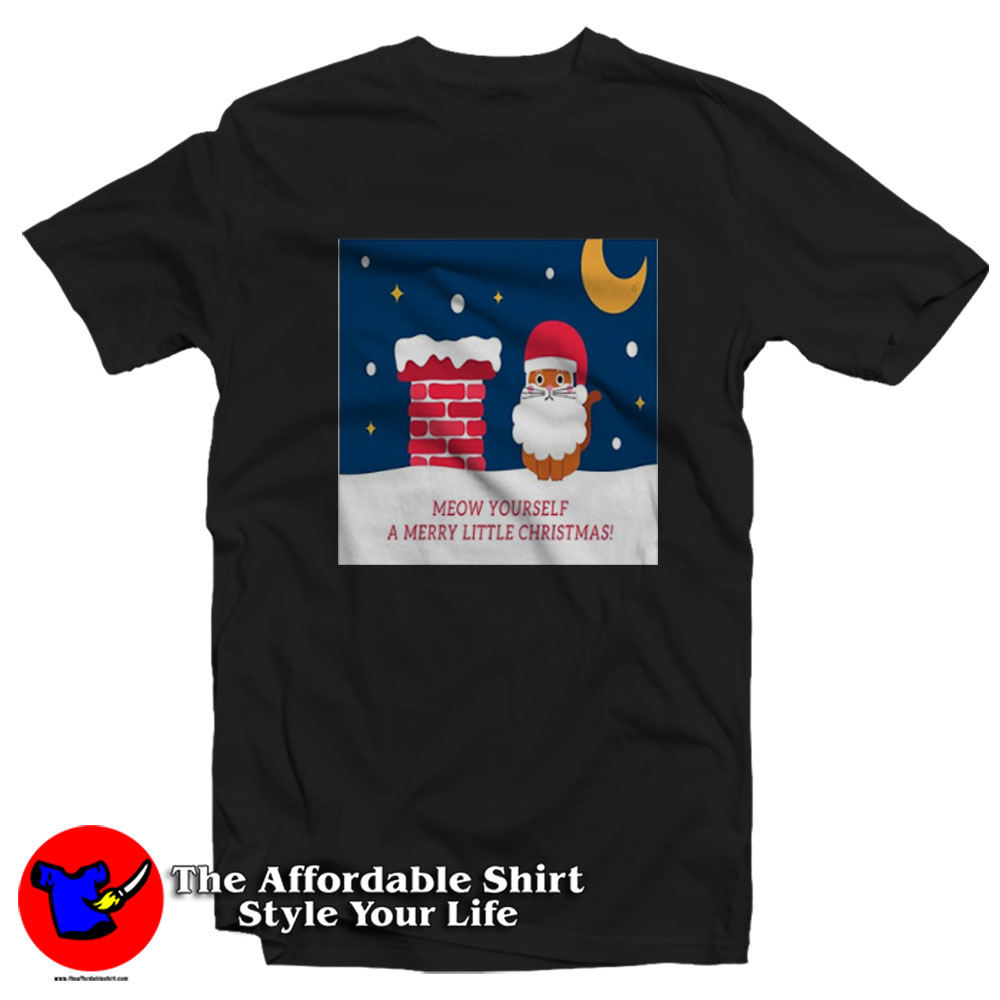 Meow Yourself A Merry Little Cristmas T Shirt 510x510 image Meow Yourself A Merry Little Cristmas T Shirt 510x510 Meow Yourself A Merry Little Christmas T Shirt On Sale