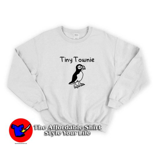 Tiny Townie Funny Graphic Unisex Sweater 500x500 Tiny Townie Funny Graphic Unisex Sweatshirt On Sale