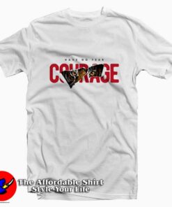 Have No Fear Courage Tiger Graphic T-Shirt