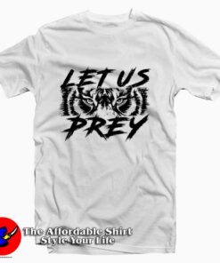 Let Us Prey Graphic Cheap Unisex T-Shirt