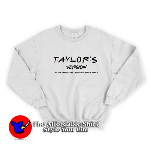 Taylors Version Funny Friends Parody Sweater 500x500 Taylor's Version Funny Friends Parody Sweatshirt On Sale