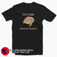 Become Ungovernable Frog Funny Meme T-Shirt