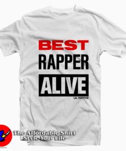 Best Rapper Alive Graphic Unisex T-Shirt