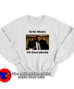 Eric Mays VS Everybody Graphic Sweatshirt