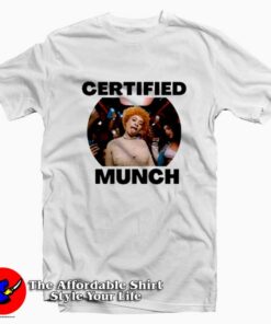 Feelin u Ice spice Certified Munch Unisex T-Shirt