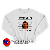 Morgan Wallen Mugshot Nashville Graphic Sweatshirt