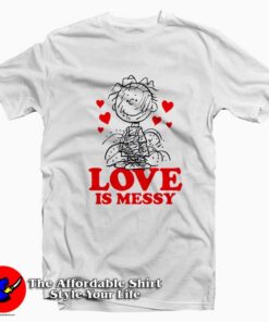 Peanuts Pigpen Love Is Messy Unisex T-Shirt